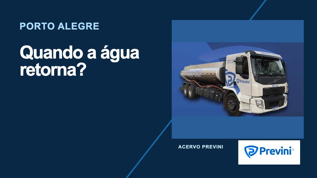Caminhão-pipa em Porto Alegre: quando a água retorna?